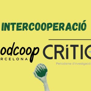 Foodcoop BCN i CRÍTIC: un acord d’intercooperació entre periodisme i alimentació slow